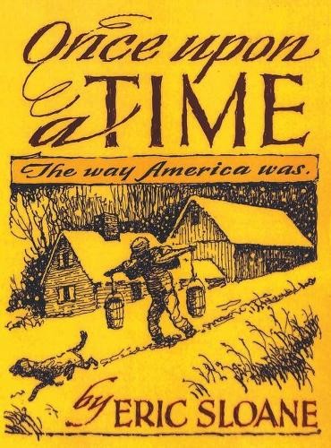 Eric Sloane Once Upon a Time (Hardback)Another great item from Rarewaves USA | Free delivery!