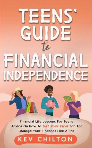 Kev Chilton Teens' Guide to Health Financial Independence (Paperback)Another great item from Rarewaves USA | Free delivery!
