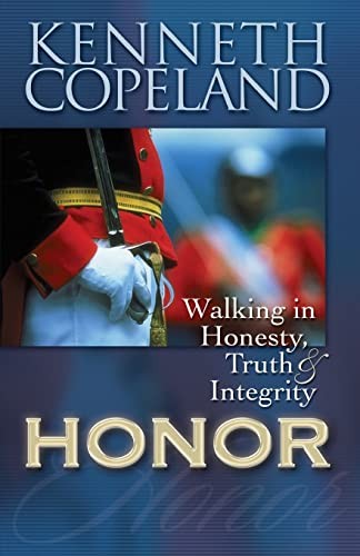 Honor: Walking in Honesty, Truth & Integrity by Copeland, Kenneth Book The FastFREE US DELIVERY | ISBN: 1575627310 | Quality Books