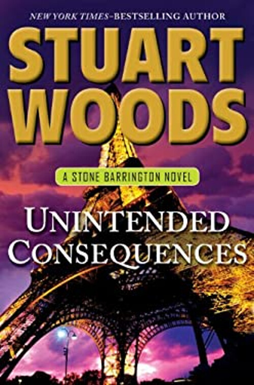 Unintended Consequences Hardcover Stuart Woods