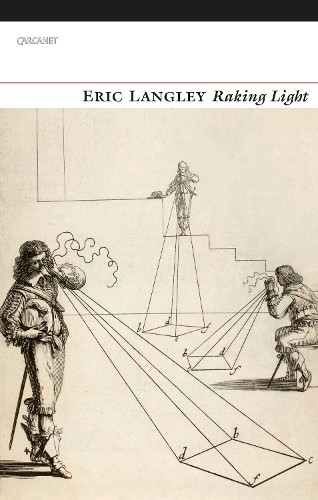 Raking Light by Eric Langley Paperback / softback Book The Fast Free ShippingFREE US DELIVERY | ISBN: 1784103322 | Quality Books
