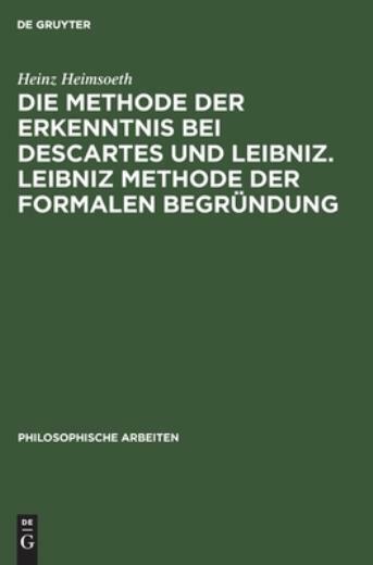 Die Methode Der Erkenntnis Bei Descartes Und Leibniz  Leibniz Methode Der F...