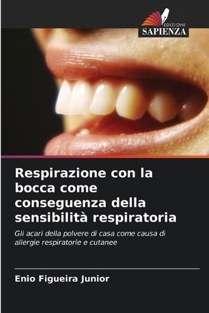 Respirazione con la bocca come conseguenza della sensibilit respiratoria by Enio