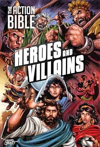 The Action Bible: Heroes and - Hardcover, by Action Bible The - Very Good