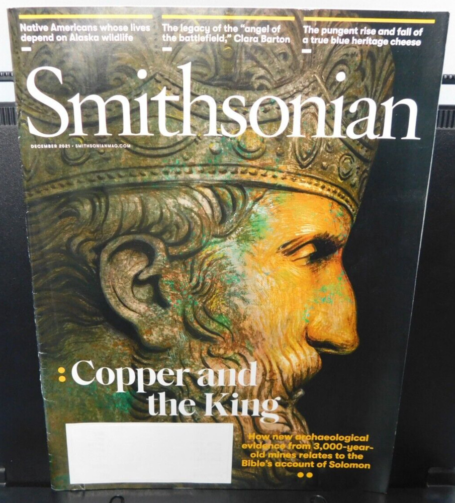 SMITHSONIAN Magazine ~ DECEMBER 2021 -- King Solomon, Clara Barton, Roquefort +