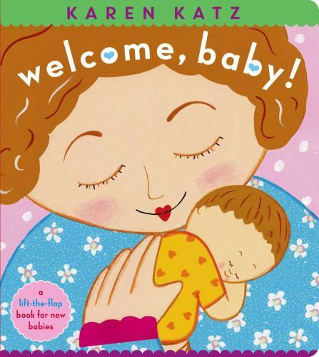Welcome, Baby!, Hardcover by Katz, Karen, Like New Used, Free shipping in the US