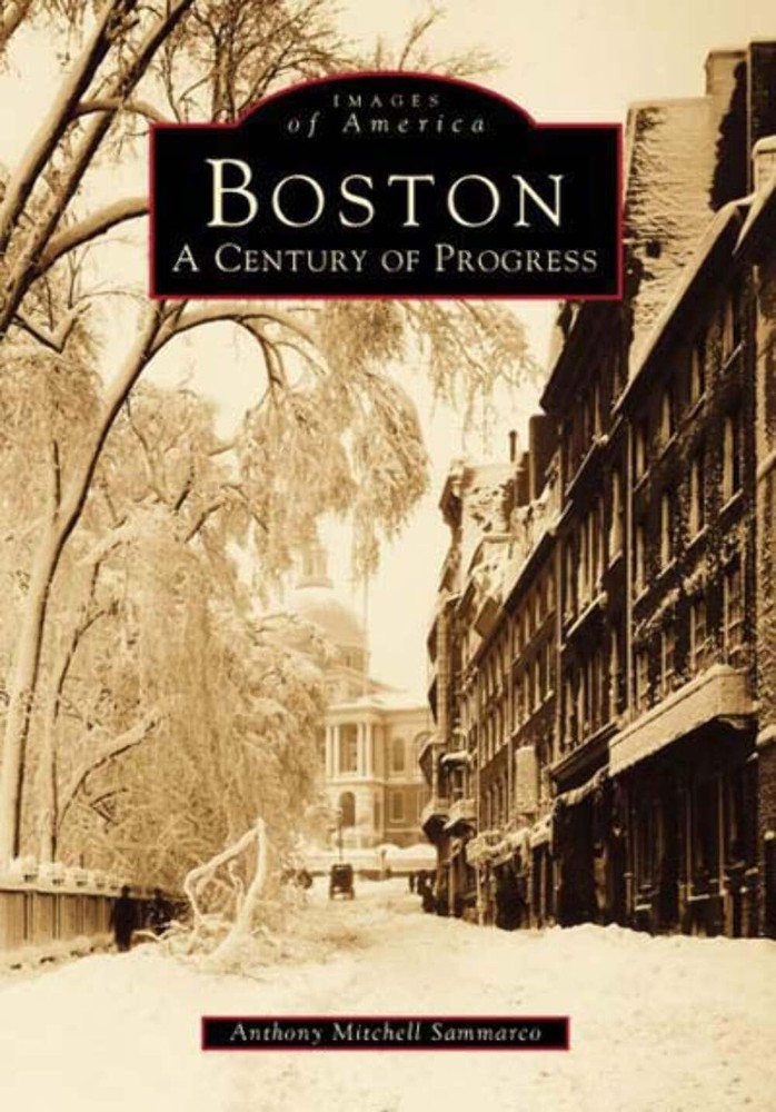 NEW Arcadia Publishing Boston, MA 9780738538761 Images of America Trade Paperbac