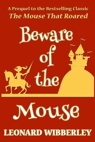 Leonard Wibberley Beware Of The Mouse (Paperback) Grand FenwickAnother great item from Rarewaves USA | Free delivery!