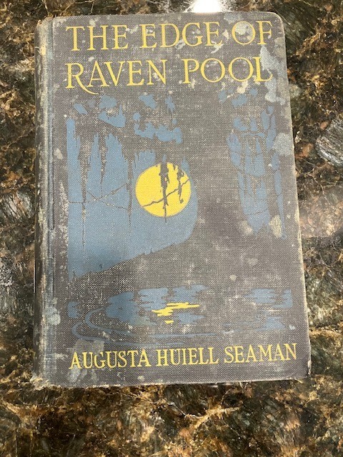 The Edge of Raven Pool by Augusta Huiell Seaman