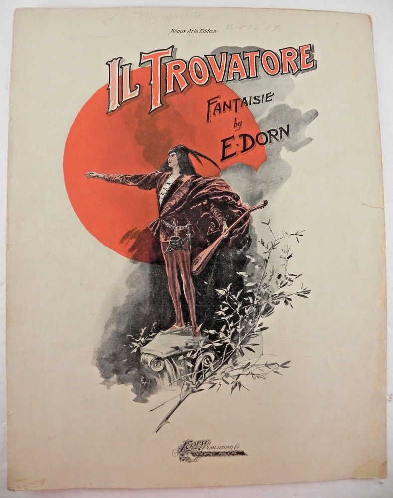 Il Trovatore Fantaisie c1907 Antique Sheet Music Large Format Beaux Arts Edition