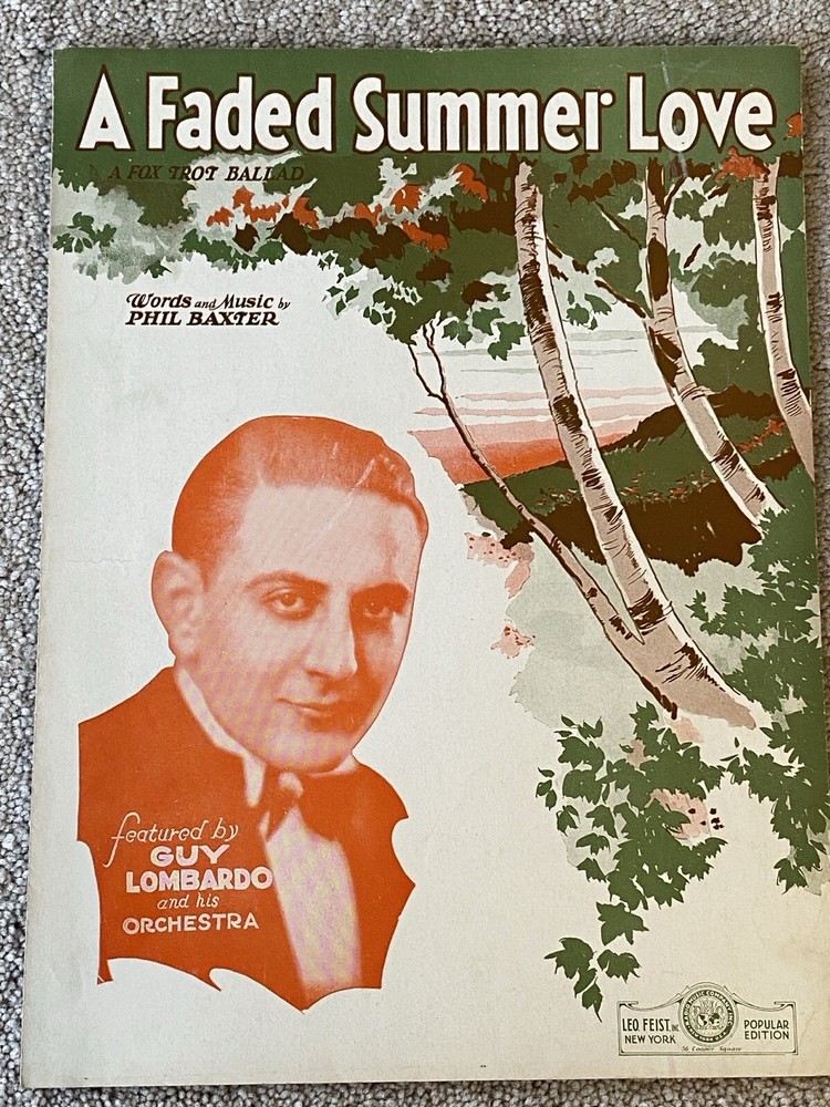1931 A FADED SUMMER LOVE Sheet Music GUY LOMBARDO by Phil Baxter