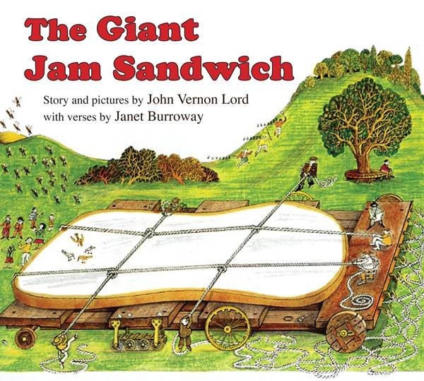 Giant Jam Sandwich, Hardcover by Lord, John Vernon; Burroway, Janet, Brand Ne...