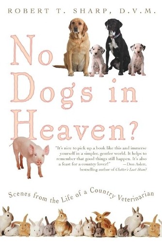 No Dogs in Heaven?: Scenes from the L..., Sharp, Robert