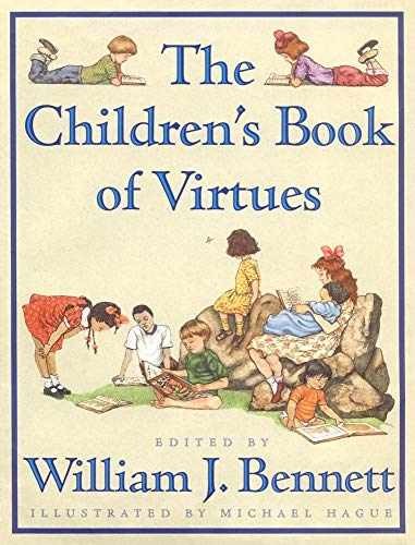 The Children's Book of Virtues - Hardcover, by William J. Bennett - Very Good b