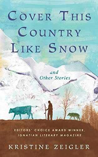 Cover This Country Like Snow and - Paperback, by Zeigler Kristine - Very Good