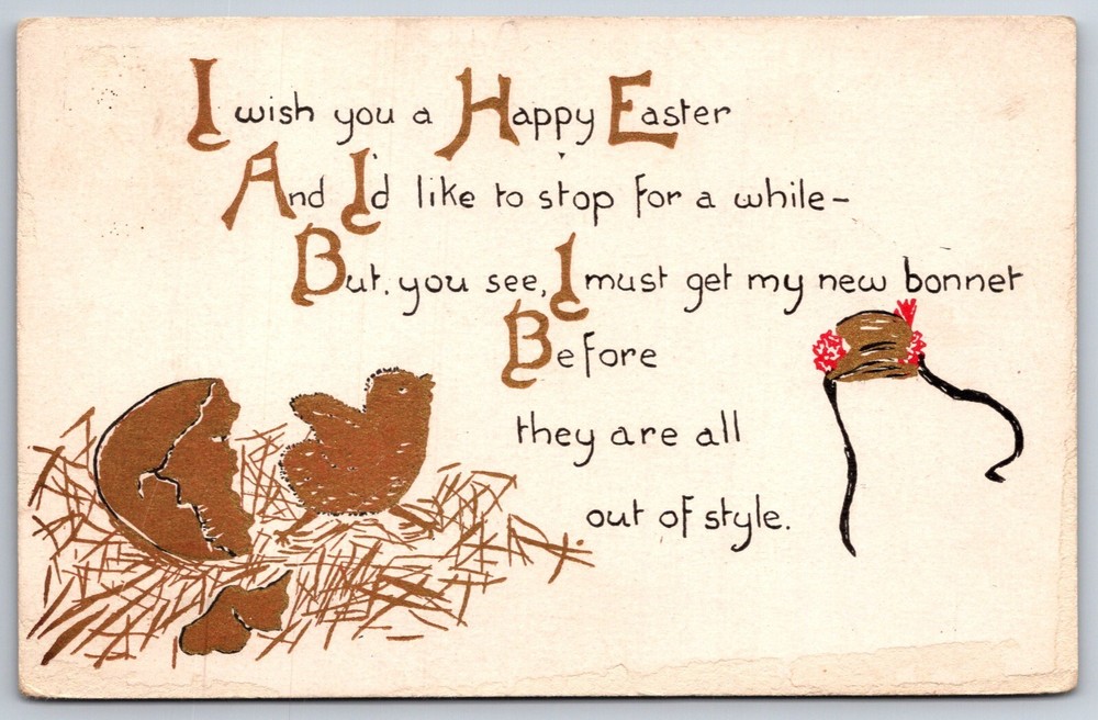 A Happy Easter~Gold Bonnet Hat Hatched Egg & Chick~PM 1910~Vintage Postcard
