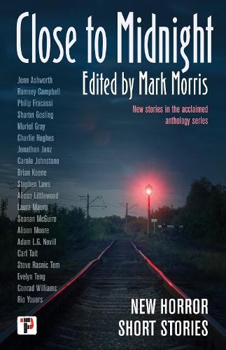 Mark Morris Close to Midnight (Paperback) The Flame Tree Book of HorrorAnother great item from Rarewaves USA | Free delivery!
