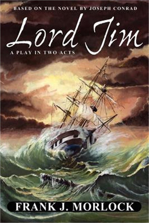 Lord Jim: A Play in Two Acts (Paperback or Softback)