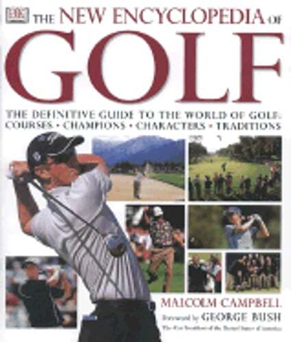 The New Encyclopedia of Golf by Malcolm Campbell: Used