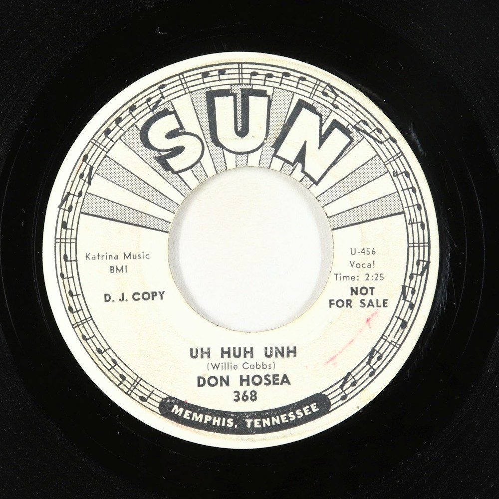 R&B Popcorn 45 - Don Hosea - Uh Huh Unh - Sun - promo!