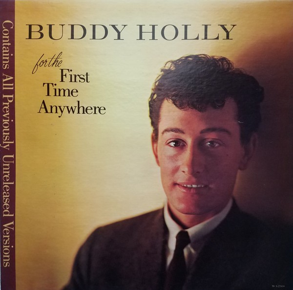 Buddy Holly - For The First Time Anywhere MCA Records MCA - 27059 LP, Album, Glo