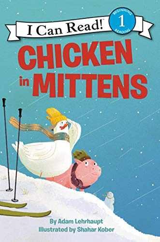 Chicken in Mittens (I Can Read Level - Paperback, by Lehrhaupt Adam - Very Good
