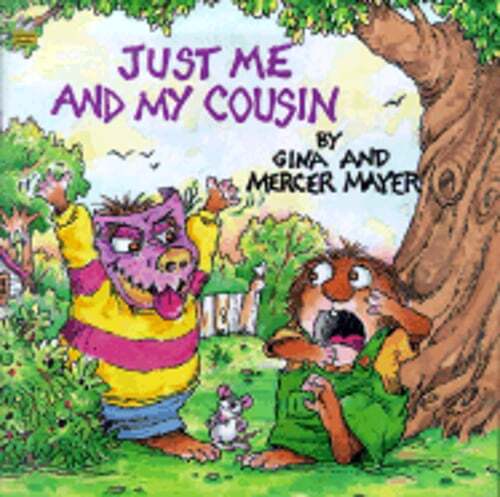 Just Me and My Cousin by Mercer Mayer Mayer: Used