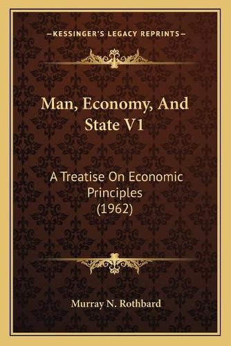 Murray N Rothbard Man, Economy, And State V1 (Paperback)Another great item from Rarewaves USA | Free delivery!