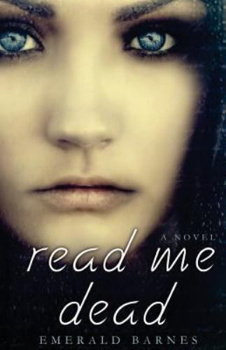 Read Me Dead, Paperback by Barnes, Emerald, Like New Used, Free shipping in t...
