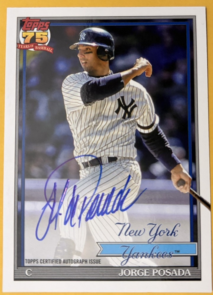 2026 Topps Series 1 JORGE POSADA #91A-JP 1991 Anniversary ON CARD AUTO Yankees
