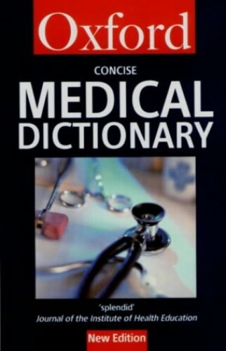 Concise Medical Dictionary (Oxford Paperback Reference) by OUP Paperback Book