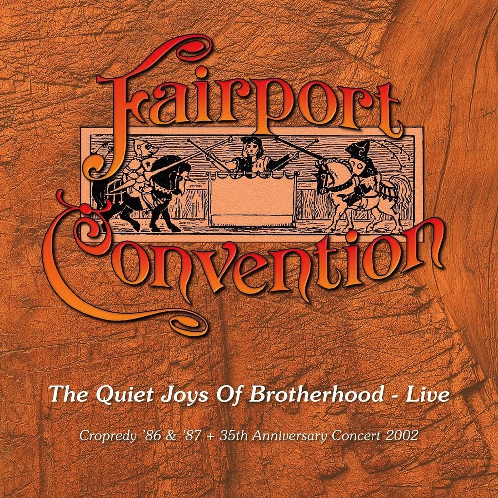 Fairport Conven The Quiet Joys of Brotherhood - Live: Cropredy '86 & '87 +  (CD)Another great item from Rarewaves USA | Free delivery!