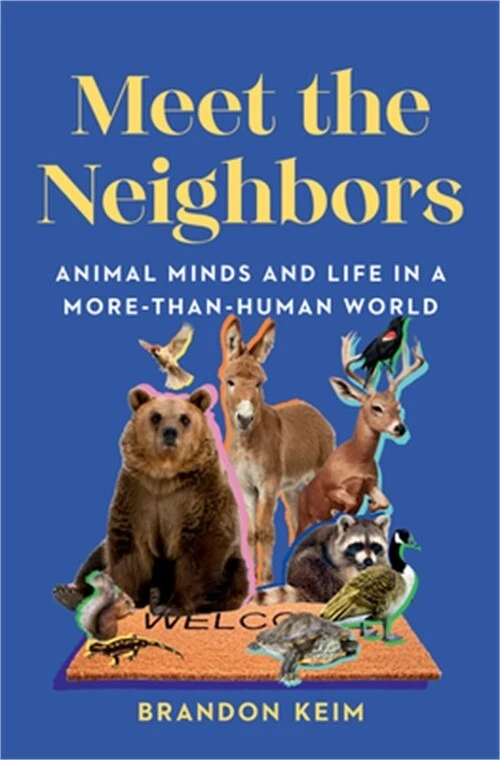 Explore Animal Minds in a More-Than-Human World by Brandon Keim 2024 Hardcover