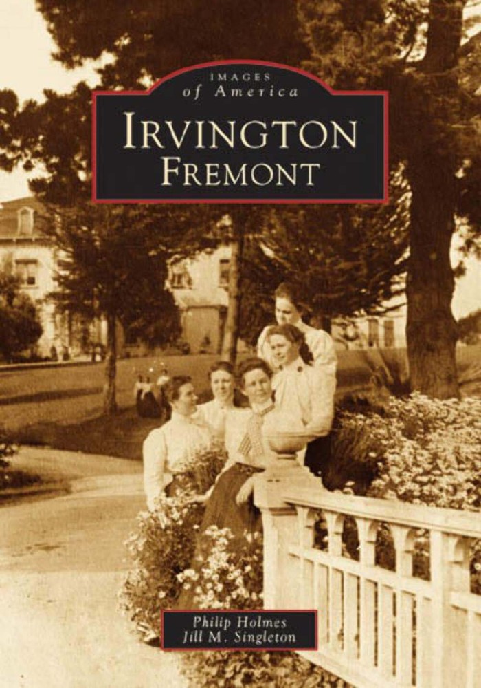 NEW Arcadia Publishing Irvington, Fremont, CA 9780738530055 Images of America Tr