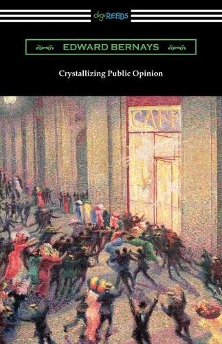 Edward Bernays Crystallizing Public Opinion (Paperback)Another great item from Rarewaves USA | Free delivery!