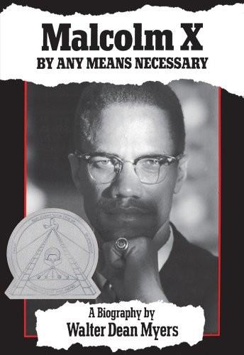 Malcolm X: By Any Means Necessary, Myers, Walter Dean