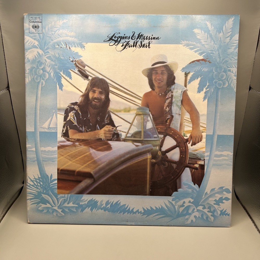 Loggins & Messina Full Sail 1973 Vinyl Album Columbia Records