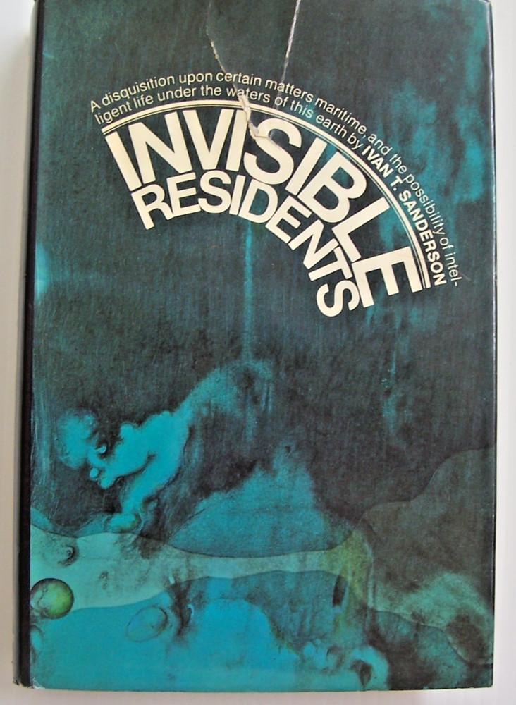 Invisible Residents by Ivan T. Sanderson HC First Edition  1970