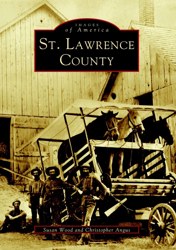 NEW Arcadia Publishing St. Lawrence County, NY 9780738509341 Images of America T