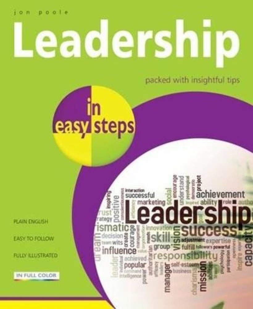 Leadership in easy steps: Packed with Insightful Tips by Jon Poole (English) Pap