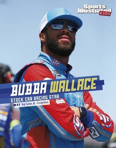 Bubba Wallace : Stock Car Racing Star, Paperback by Crayton, Lisa A., Like Ne...