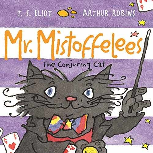 Mr. Mistoffelees: The Conjuring Cat (Old - Paperback, by Eliot T. S. - Very Good
