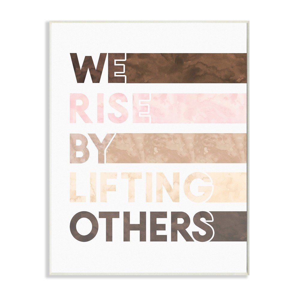 Stupell Rise By Lifting Others Phrase Motivational Help