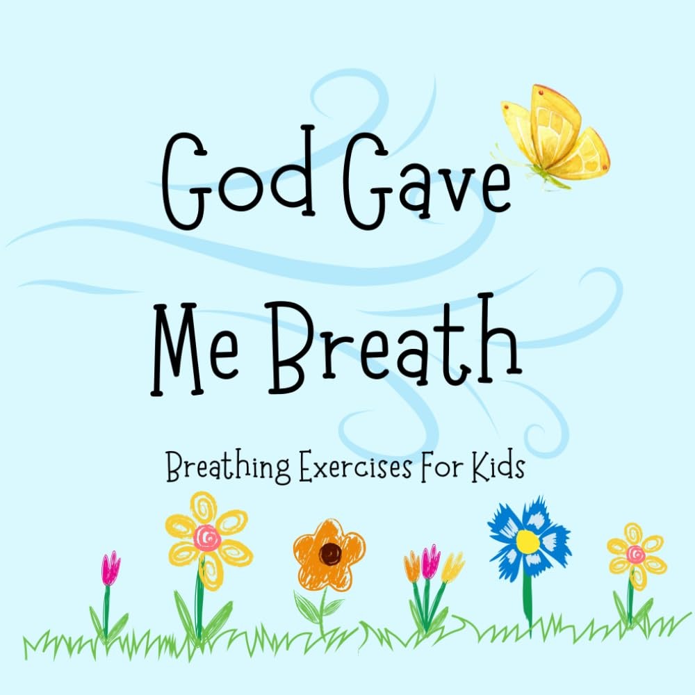 God Gave Me Breath