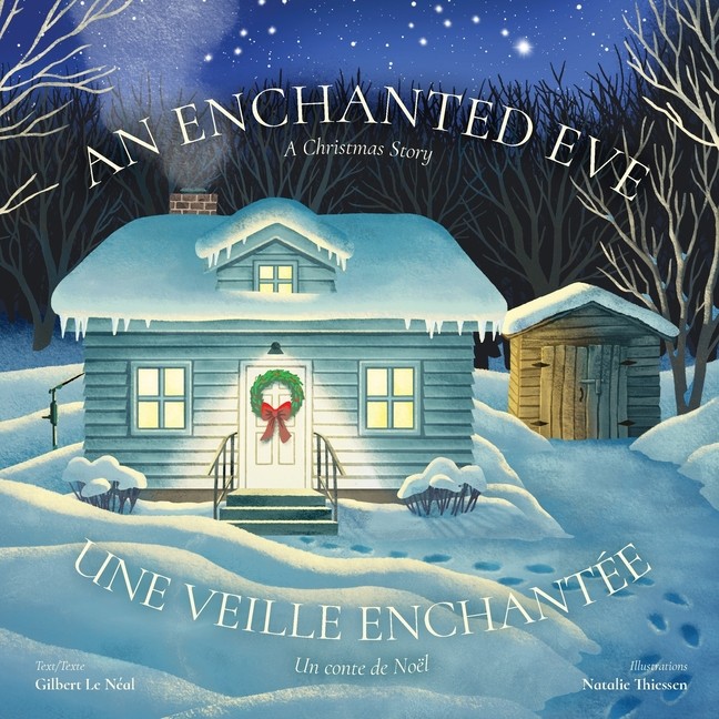 Une Veille Enchant?E An Enchanted Eve: Un Conte De No?L A Ch...