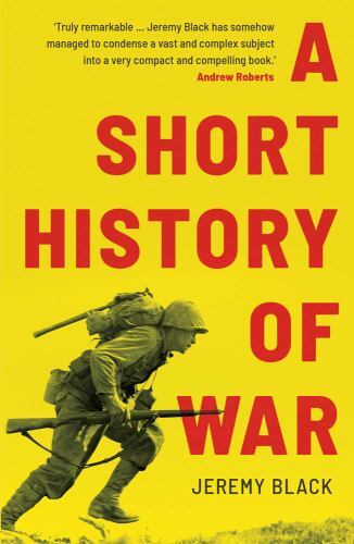 Short History of War, Paperback by Black, Jeremy, Like New Used, Free shippin...