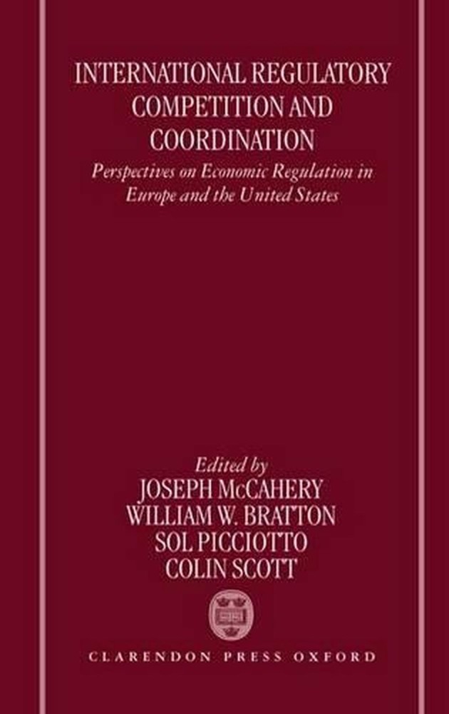 International Regulatory Competition and Coordination: Perspectives on Economic