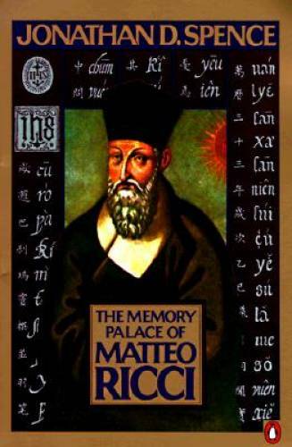 The Memory Palace of Matteo Ricci - Paperback By Spence, Jonathan D. - GOOD