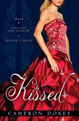Kissed: Belle; Sunlight and Shadow; Winter's Child (Once Upon a Time) by Dokey,