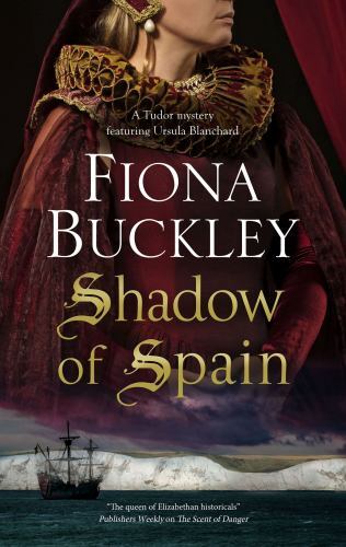 Shadow of Spain, Paperback by Buckley, Fiona, Brand New, Free shipping in the US
